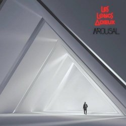 Les Longs Adieux - Arousal (2026)