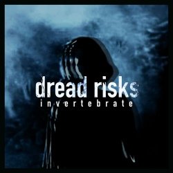 Dread Risks - Invertebrate (2026) [Single]