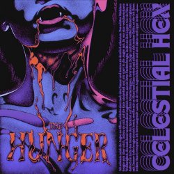 Celestial Hex - The Hunger (2025) [Single]
