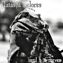 Natasha Delores - Until / Uneven (2026) [Single]