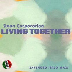 Dean Corporation - Living Together (2026) [EP]