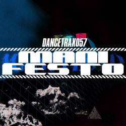 Mani Festo - Dance Trax Vol. 57 (2023) [EP]