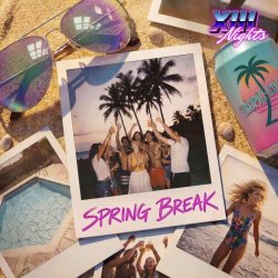 XIII Nights - Spring Break (2026) [Single]