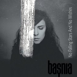 Baṣnia - No Falling Stars And No Wishes (2019)