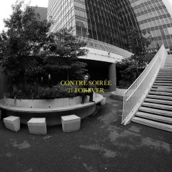 Contre Soirée - 21 Forever (2026) [Single]