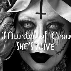 A Murder Of Crows - She's Alive (2026) [Single]