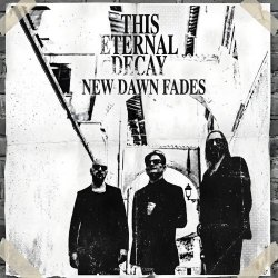 This Eternal Decay - New Dawn Fades (2026) [Single]