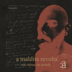 Alcovës - A Maldita Revolta (Nas Ruínas Do Mundo) (2026)