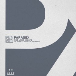 Parasex - Not Must Escape (2025) [EP]