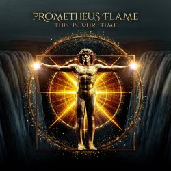 Prometheus Flame - This Is Our Time (2026) [Single]