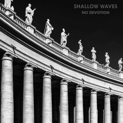 Shallow Waves - No Devotion (2024) [Single]