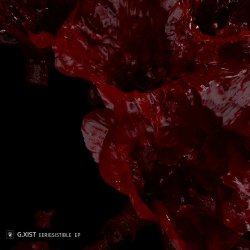 G.xist - Eeriesistible (2024) [EP]
