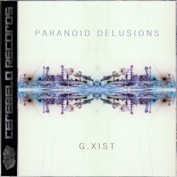 G.xist - Paranoid Delusions (2017)