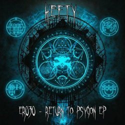 Hefty - Return To Psygon (2023) [EP]