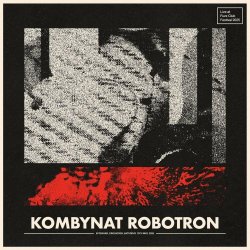 Kombynat Robotron - Live At Fuzz Club Festival 2025 (2026)