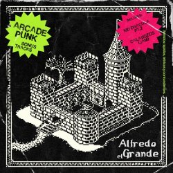 Alfredo El Grande - Arcade Punk (Bonus Tracks) (2026) [Single]