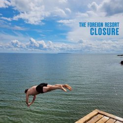 The Foreign Resort - Closure (2026) [Single]