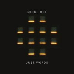 Midge Ure - Just Words (Single Version) (2026) [Single]