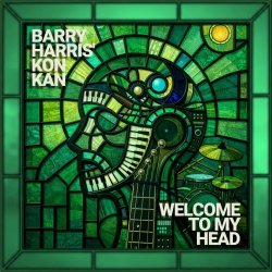 Barry Harris & Kon Kan - Welcome To My Head (2026) [Single]