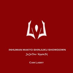 Cam Lasky - Inhuman Makyo Shinjuku Showdown: Jujutsu Kaisen Album (2026)