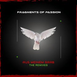 Fragments Of Passion - Aus Meinem Grab (The Remixes) (2026) [EP]