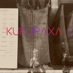 Kukuraxa - Kukuraxa I (2022)