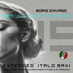 Boris Zhivago - When You Close Your Eyes (2026) [EP]
