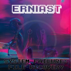 Erniast - System Failure: File Recovery (2025) [EP]