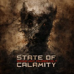 Rogue Unit & Darkvolt - State Of Calamity (2026) [EP]