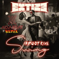 Extize - Industrial Swing (Alvabeat Remix) (2026) [Single]