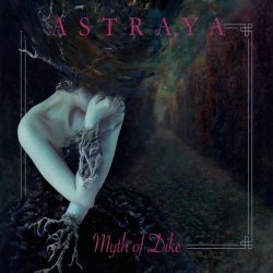 Astraya - Myth Of Dike (2023)
