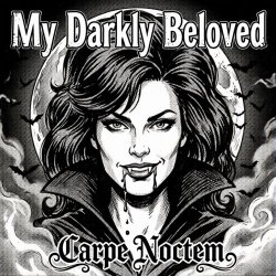 My Darkly Beloved - Carpe Noctem (2026) [Single]