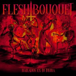 Flesh Bouquet - Bailamos En Tu Tumba (2026) [Single]