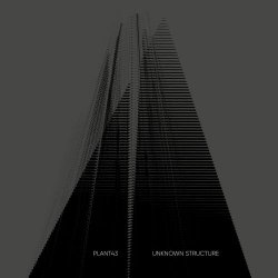 Plant43 - Unknown Structure (2026) [EP Reissue]