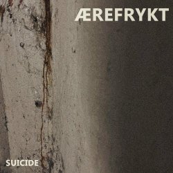 Aerefrykt - Suicide (2026) [Single]