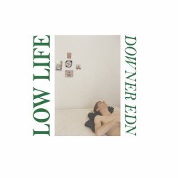 Low Life - Downer Edn (2019)