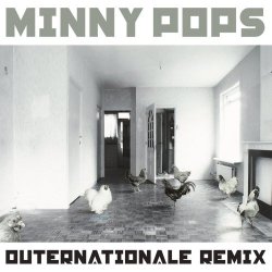 Minny Pops - Outernationale Remix (2019) [EP]