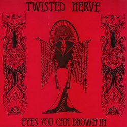 Twisted Nerve - Eyes You Can Drown In (1983) [EP]