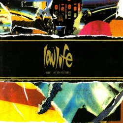 Lowlife - San Antorium (2006) [Remastered]