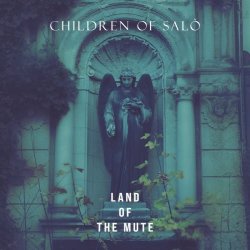 Children Of Salò - Land Of The Mute (2026) [EP]