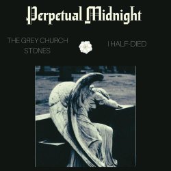 Perpetual Midnight - The Grey Church Stones (2026) [Single]