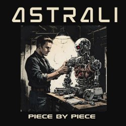 Astrali - Piece By Piece (2026) [Single]