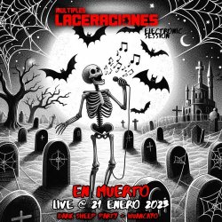 Multiples Laceraciones - En Muerto Live @ 21/01/23 (2024) [EP]