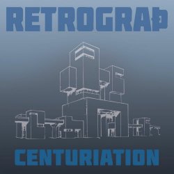 Retrograth - Centuriation (2026) [EP]