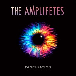 The Amplifetes - Fascination (2026) [Single]