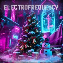 Electrofrequency - Carol Of The Bells (2025) [Single]