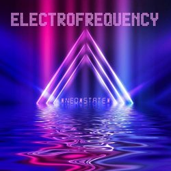 Electrofrequency - Neo-State (2021) [Single]