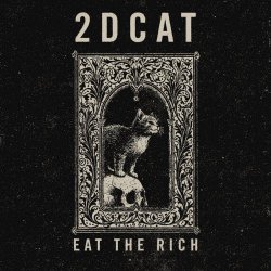 2DCAT - Eat The Rich (2026) [EP]