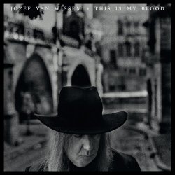 Jozef Van Wissem - This Is My Blood (2026)
