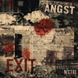 N/Ctrl - Exit Angst (2026)